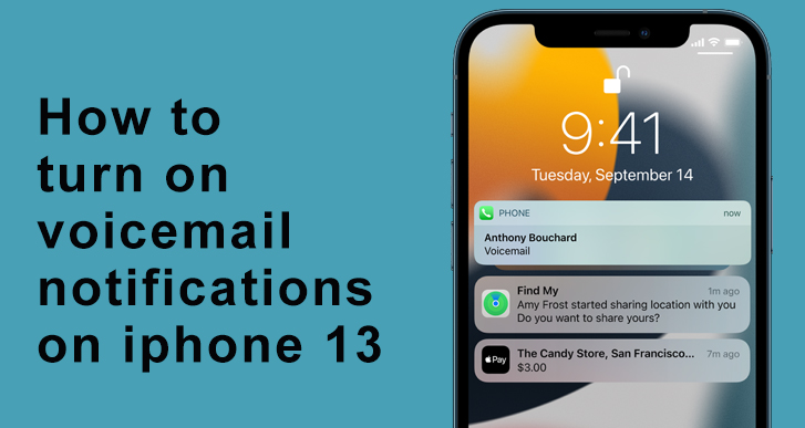 turn on voicemail notifications on iphone 13